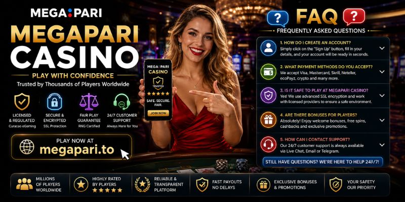 FAQ – MegaPari Casino Guide